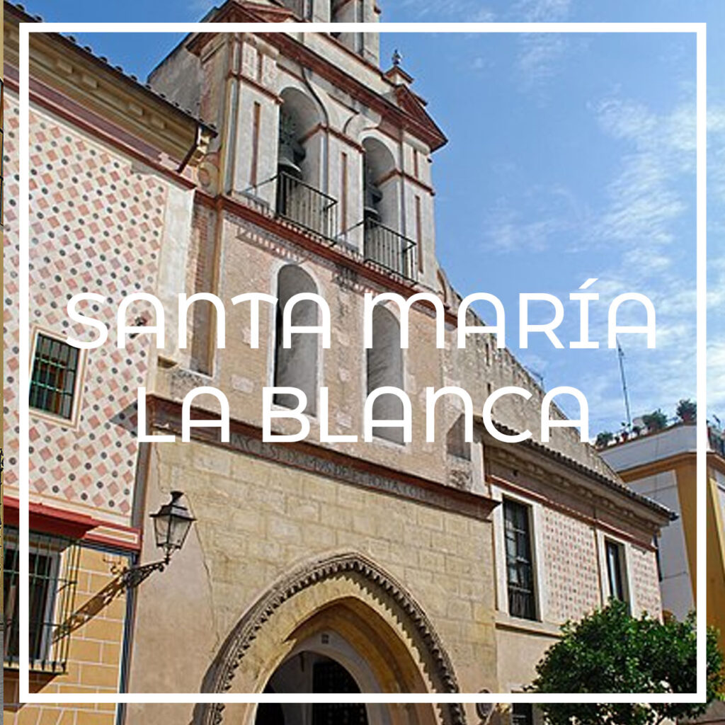 iglesia santa María la Blanca de Sevilla